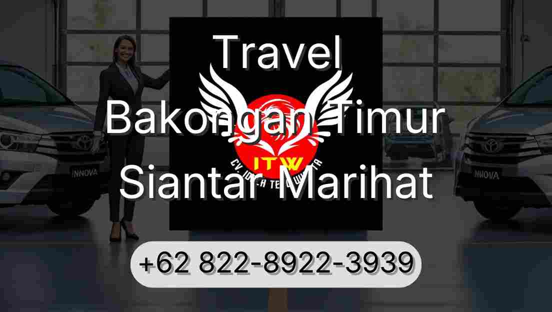 Travel Bakongan Timur Siantar Marihat