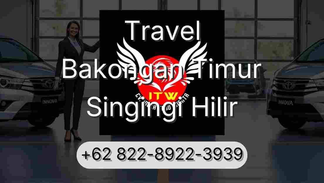 Travel Bakongan Timur Singingi Hilir