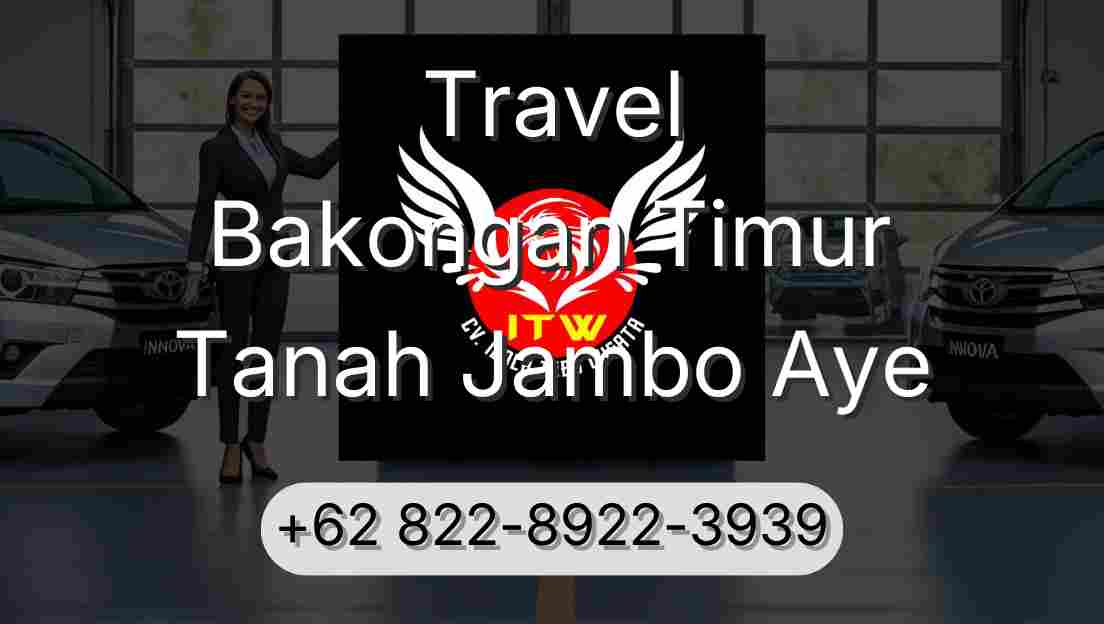 Travel Bakongan Timur Tanah Jambo Aye