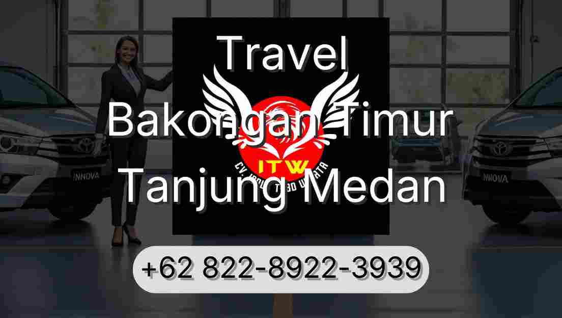 Travel Bakongan Timur Tanjung Medan