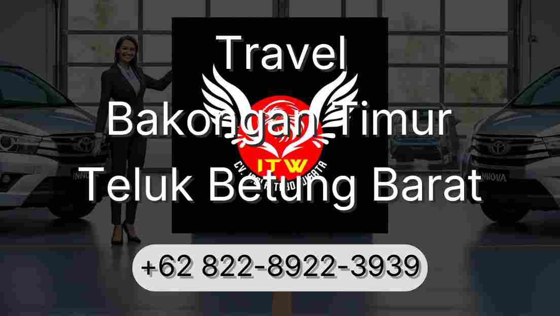 Travel Bakongan Timur Teluk Betung Barat