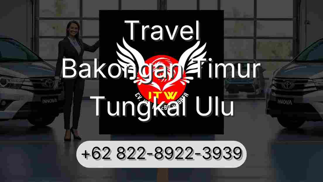 Travel Bakongan Timur Tungkal Ulu