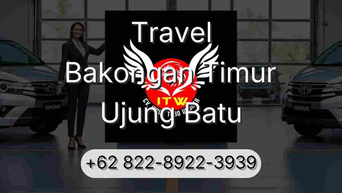 Travel Bakongan Timur Ujung Batu