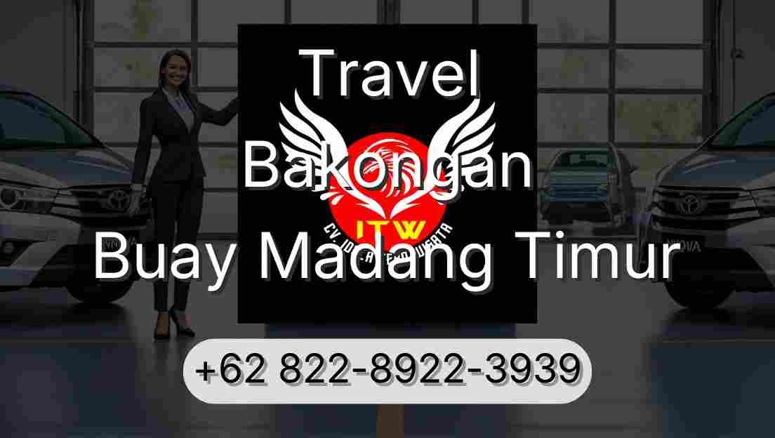 Travel Bakongan Buay Madang Timur