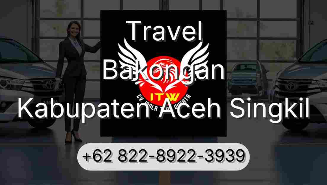Travel Bakongan Kabupaten Aceh Singkil