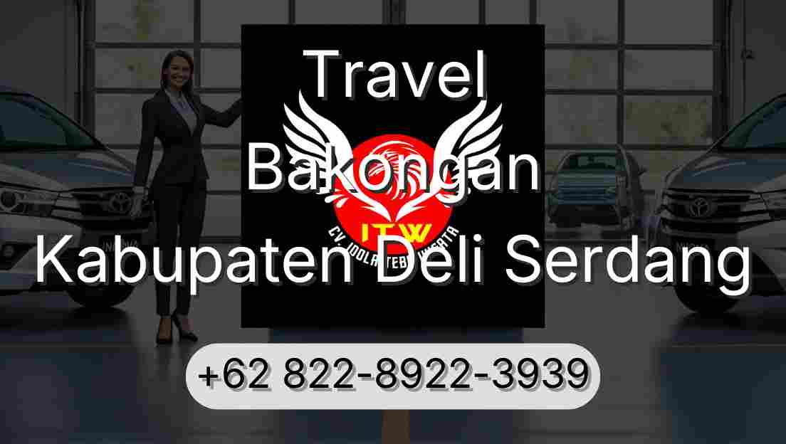 Travel Bakongan Kabupaten Deli Serdang