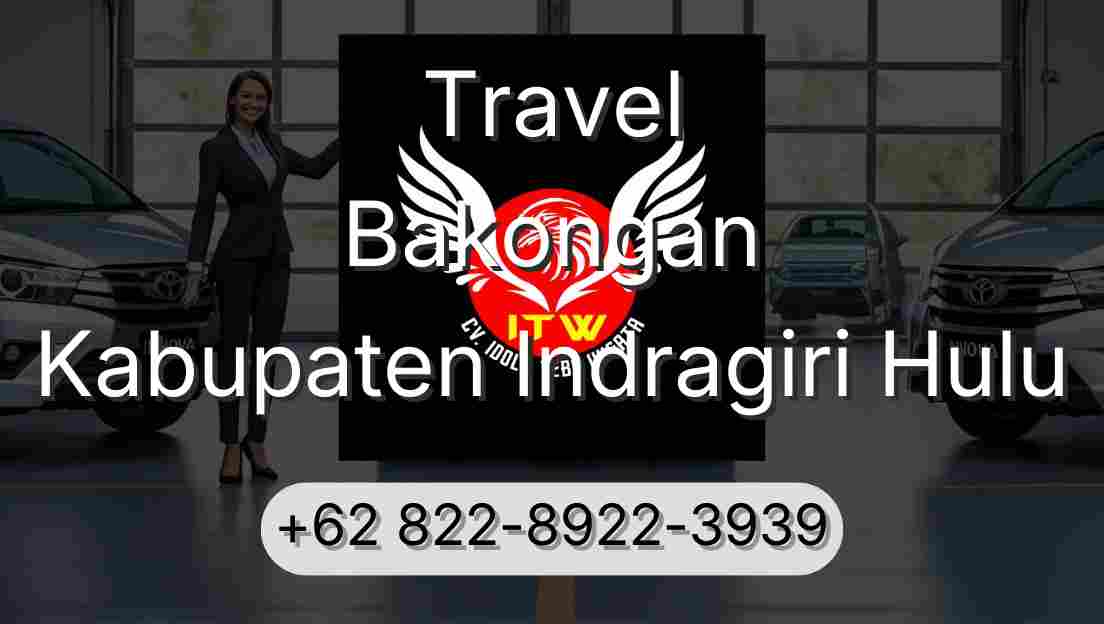 Travel Bakongan Kabupaten Indragiri Hulu