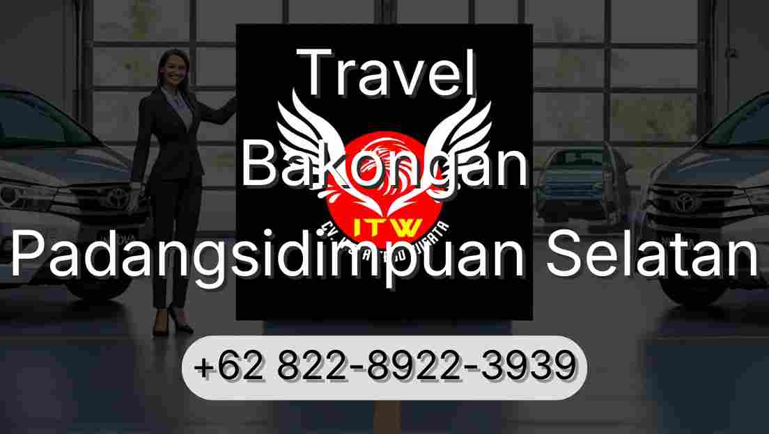Travel Bakongan Padangsidimpuan Selatan