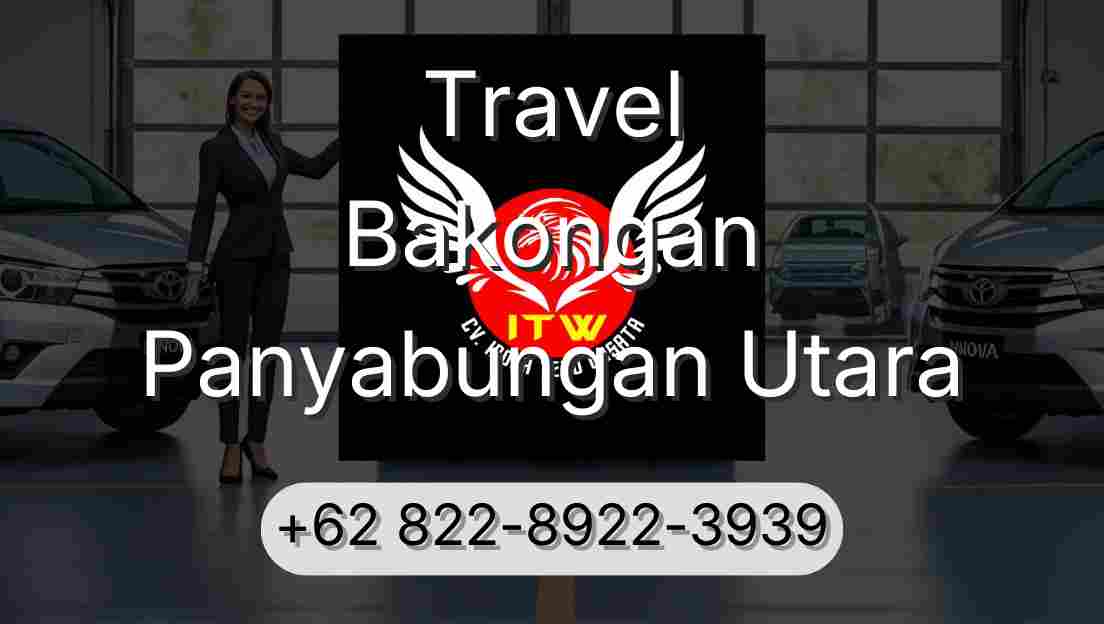 Travel Bakongan Panyabungan Utara