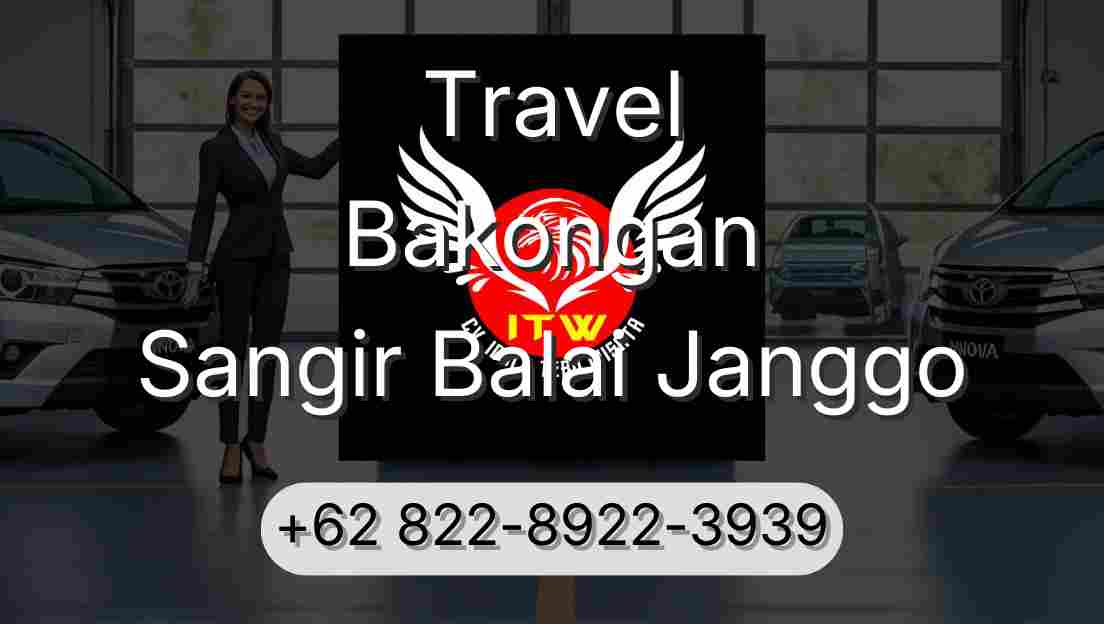 Travel Bakongan Sangir Balai Janggo