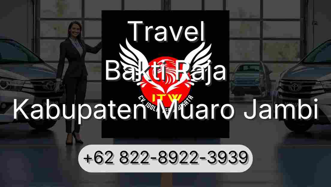 Travel Bakti Raja Kabupaten Muaro Jambi