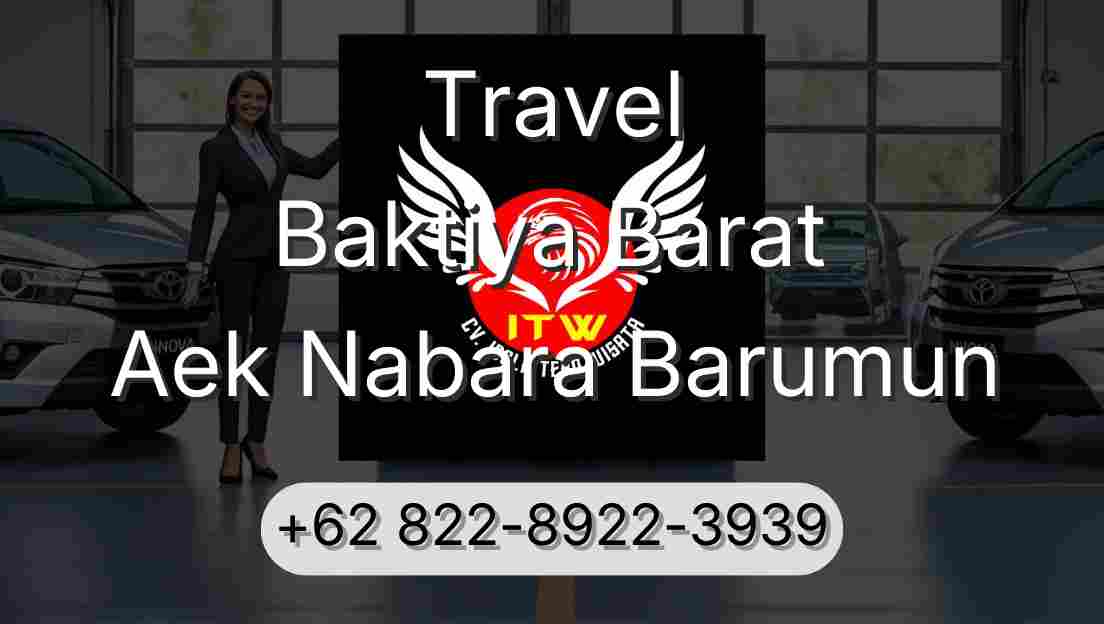 Travel Baktiya Barat Aek Nabara Barumun