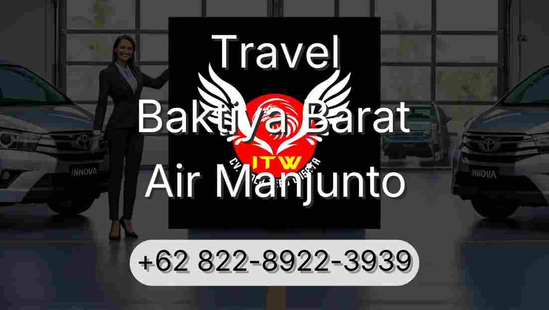 Travel Baktiya Barat Air Manjunto