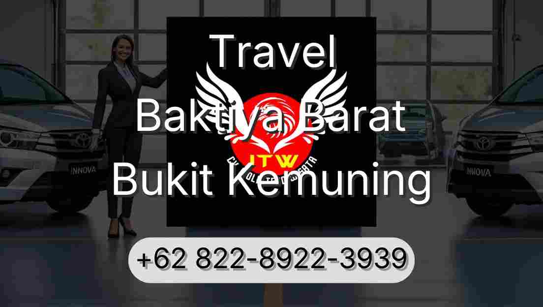 Travel Baktiya Barat Bukit Kemuning