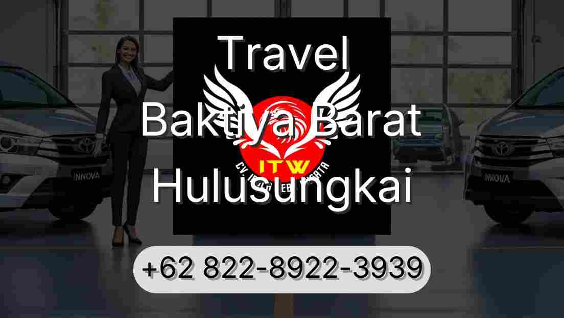 Travel Baktiya Barat Hulusungkai