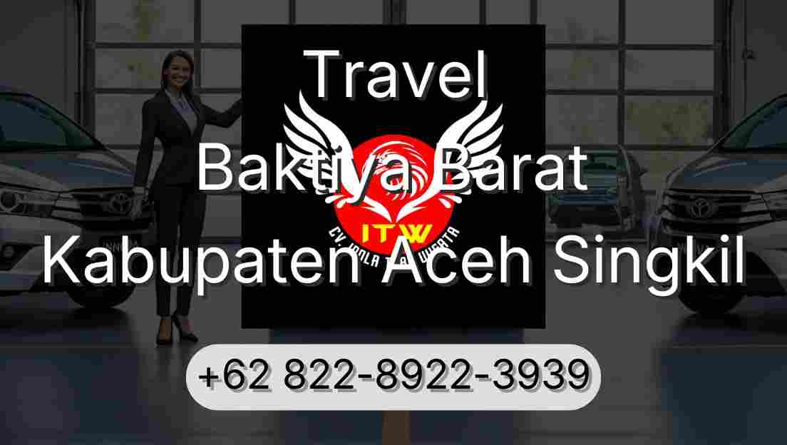 Travel Baktiya Barat Kabupaten Aceh Singkil