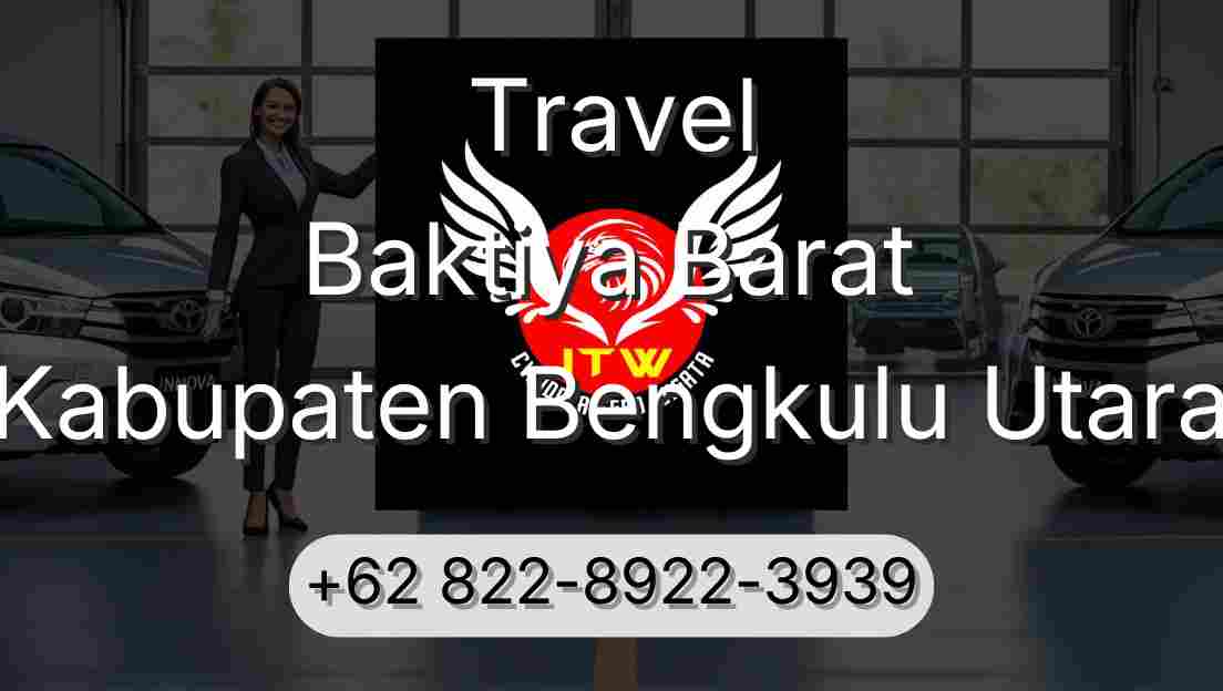 Travel Baktiya Barat Kabupaten Bengkulu Utara