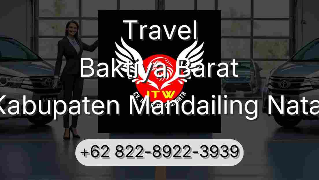 Travel Baktiya Barat Kabupaten Mandailing Natal