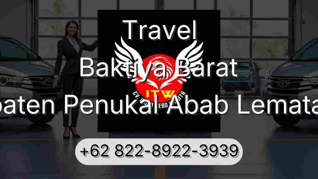 Travel Baktiya Barat Kabupaten Penukal Abab Lematang Ilir