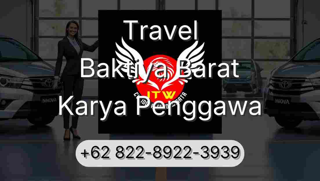 Travel Baktiya Barat Karya Penggawa
