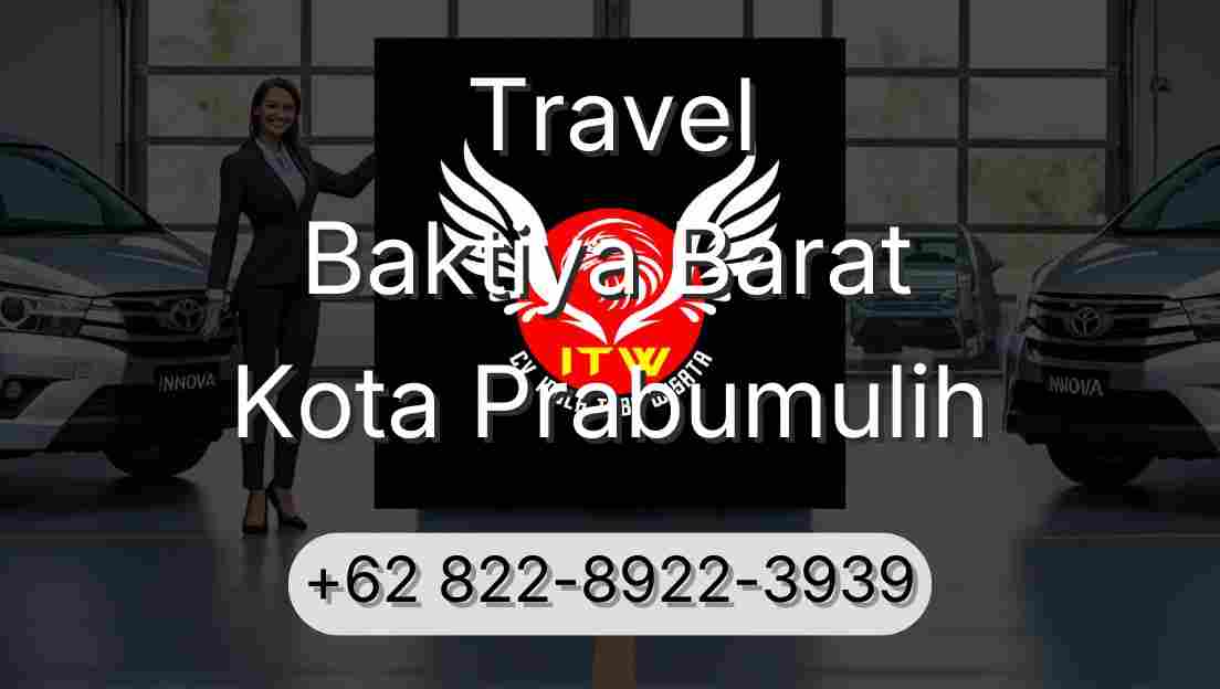 Travel Baktiya Barat Kota Prabumulih