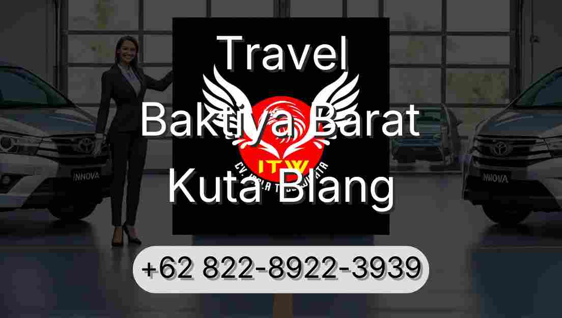 Travel Baktiya Barat Kuta Blang