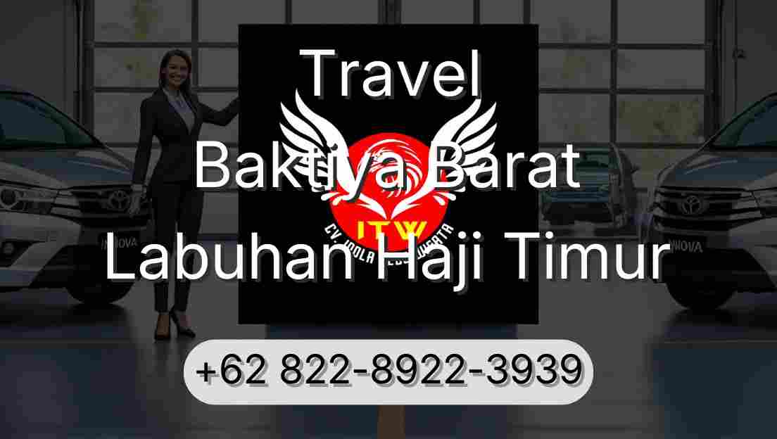 Travel Baktiya Barat Labuhan Haji Timur