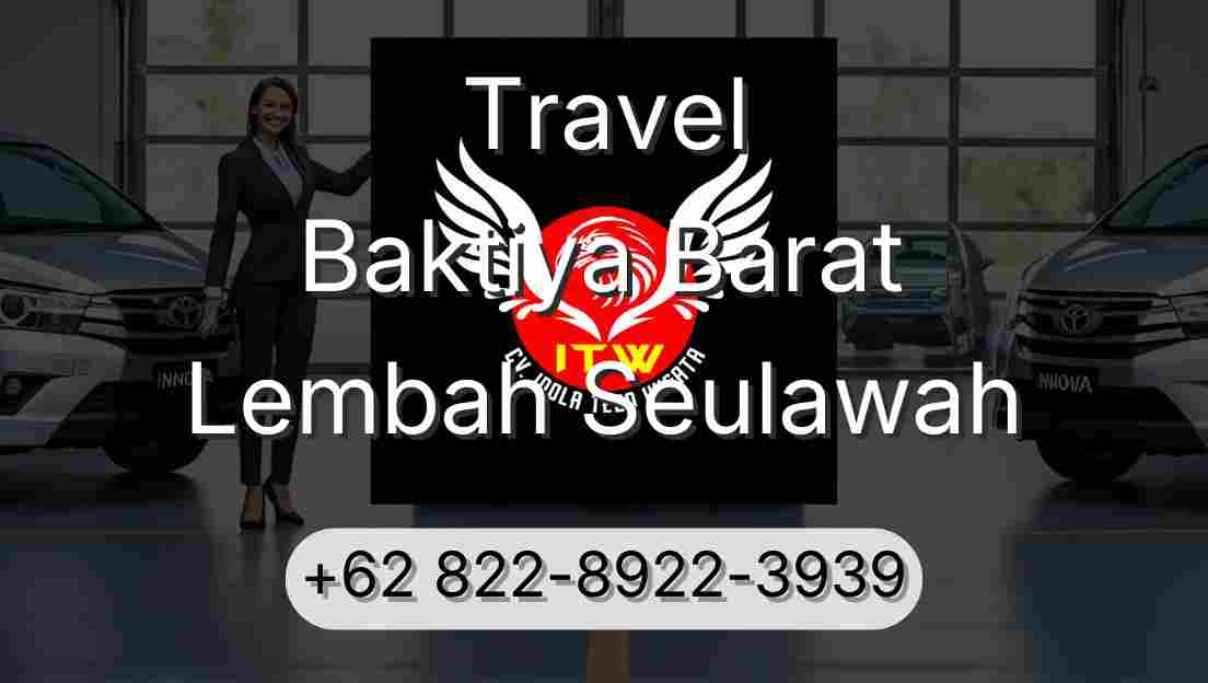 Travel Baktiya Barat Lembah Seulawah