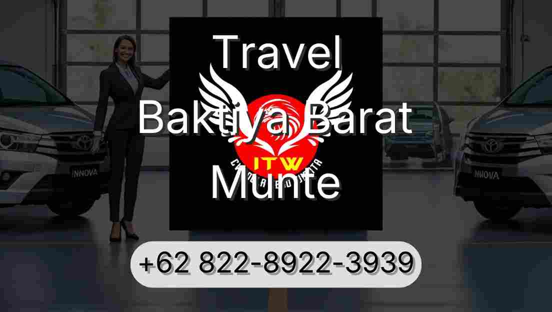 Travel Baktiya Barat Munte