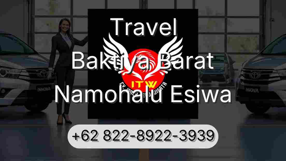 Travel Baktiya Barat Namohalu Esiwa