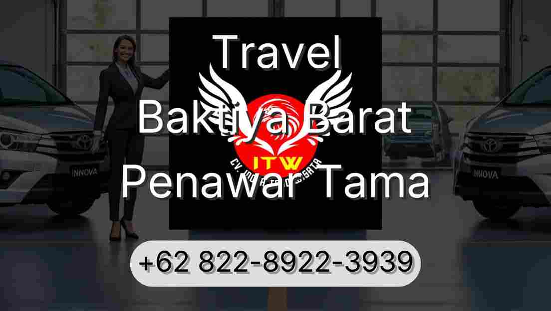Travel Baktiya Barat Penawar Tama