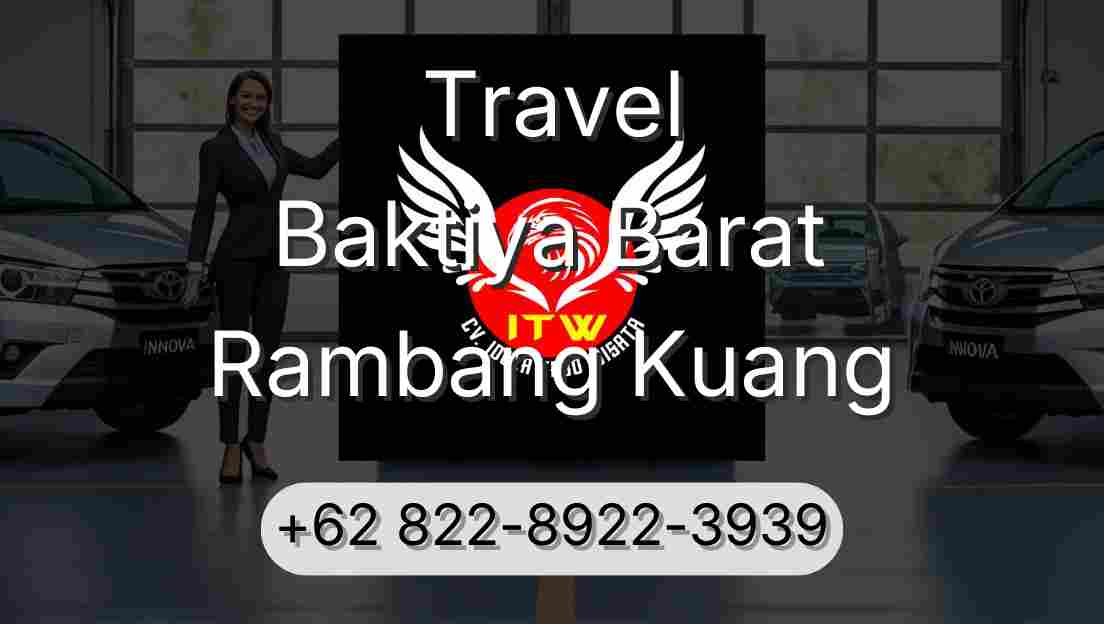 Travel Baktiya Barat Rambang Kuang
