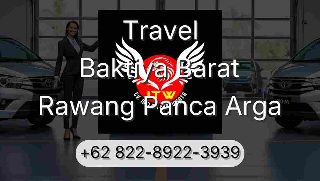 Travel Baktiya Barat Rawang Panca Arga