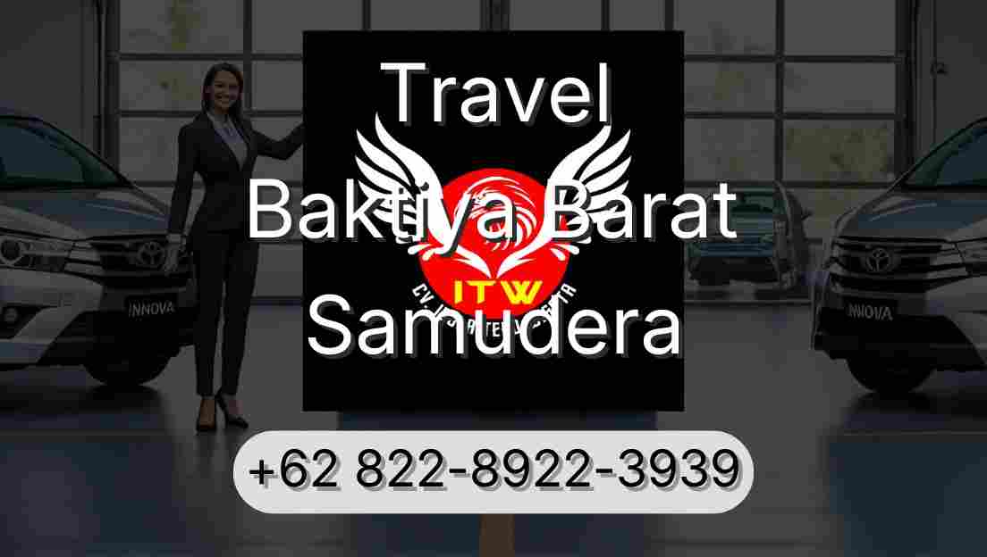 Travel Baktiya Barat Samudera