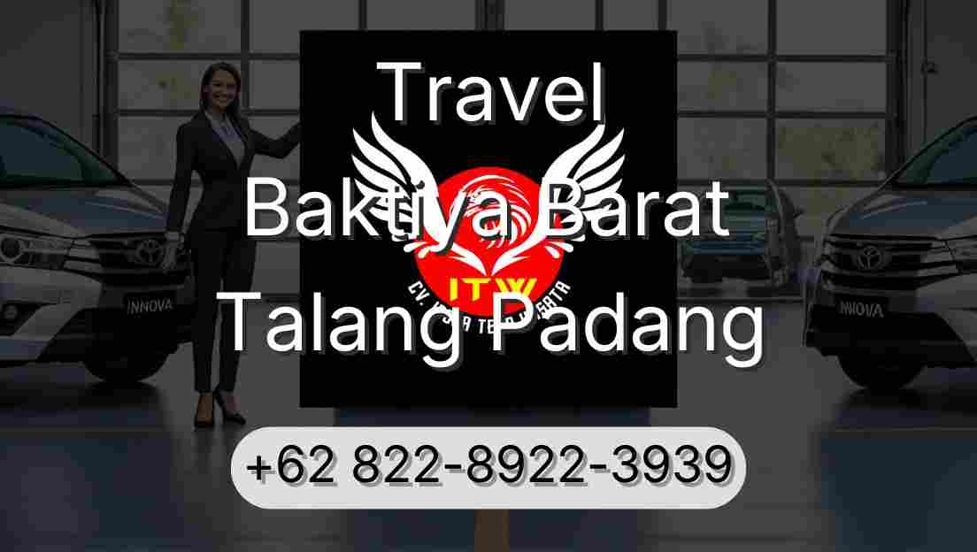 Travel Baktiya Barat Talang Padang