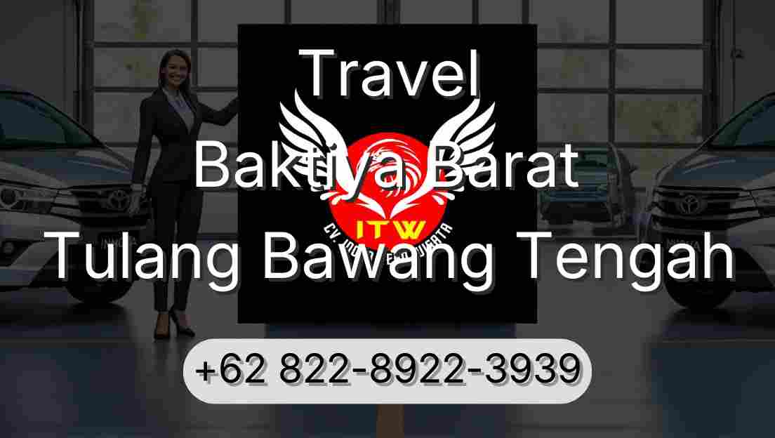 Travel Baktiya Barat Tulang Bawang Tengah