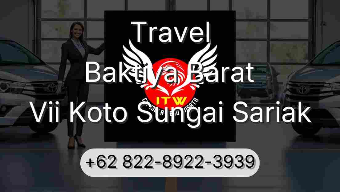 Travel Baktiya Barat Vii Koto Sungai Sariak