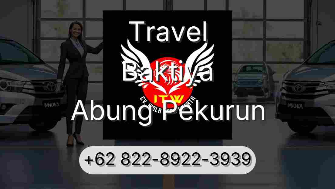 Travel Baktiya Abung Pekurun