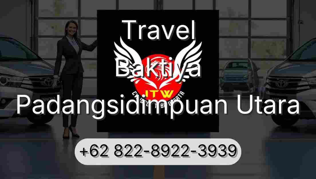 Travel Baktiya Padangsidimpuan Utara