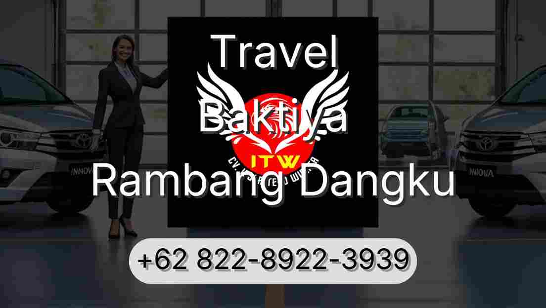 Travel Baktiya Rambang Dangku