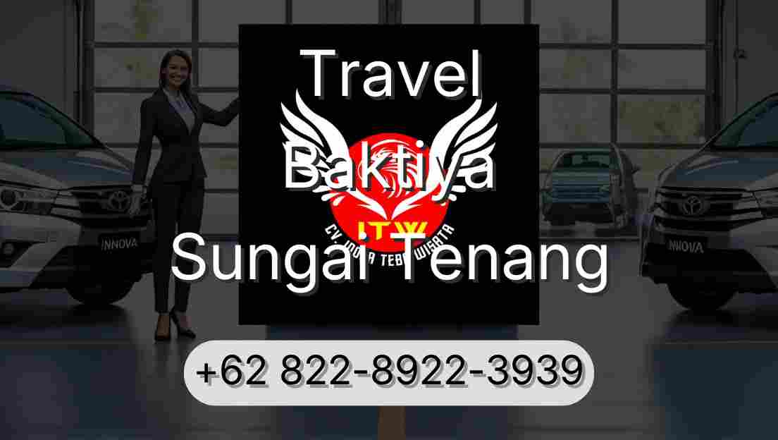 Travel Baktiya Sungai Tenang
