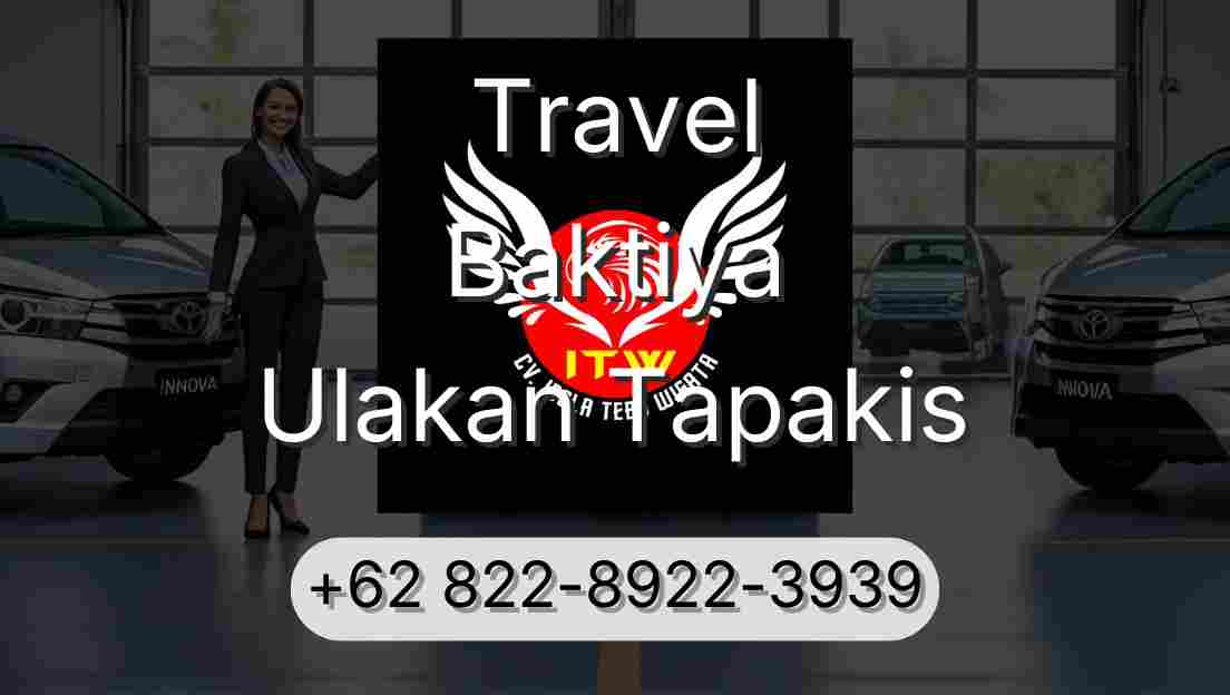 Travel Baktiya Ulakan Tapakis