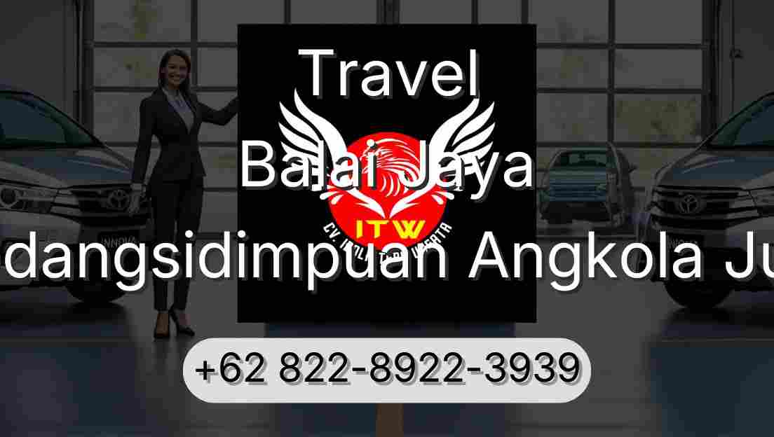 Travel Balai Jaya Padangsidimpuan Angkola Julu