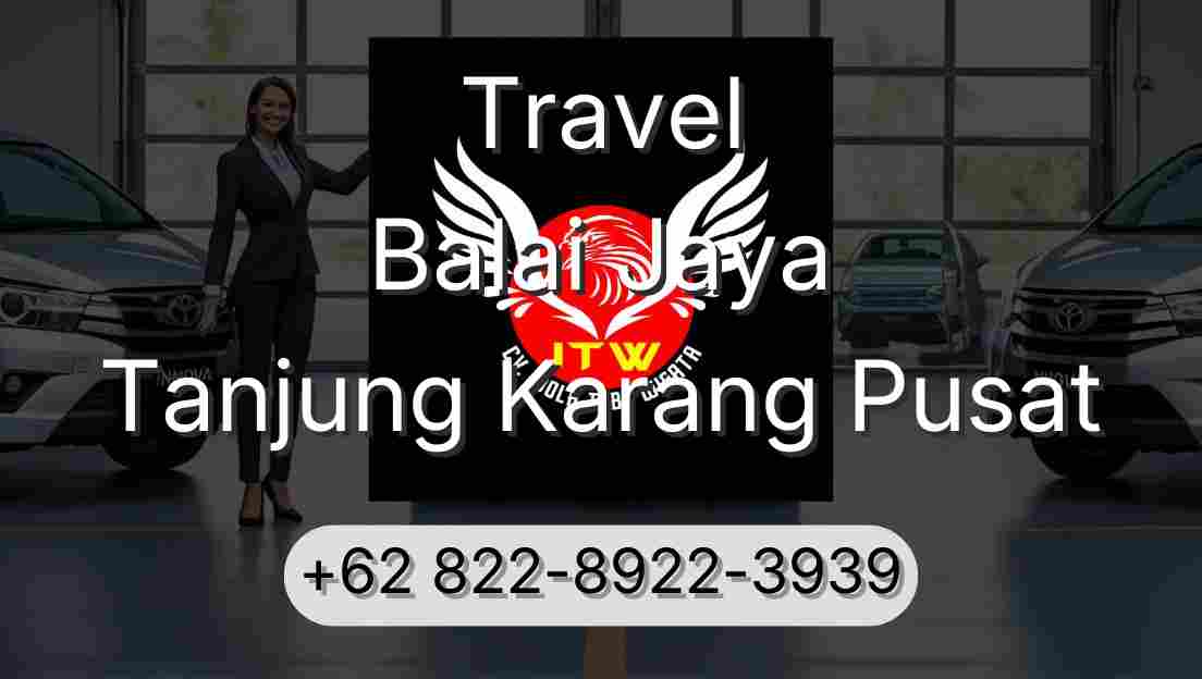 Travel Balai Jaya Tanjung Karang Pusat