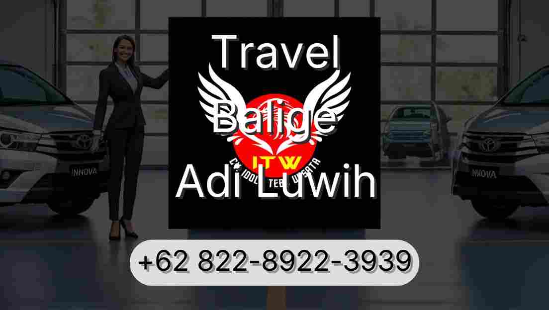 Travel Balige Adi Luwih