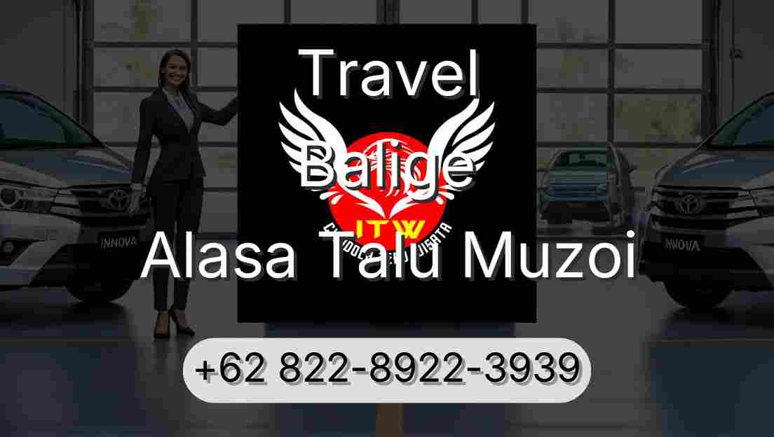 Travel Balige Alasa Talu Muzoi
