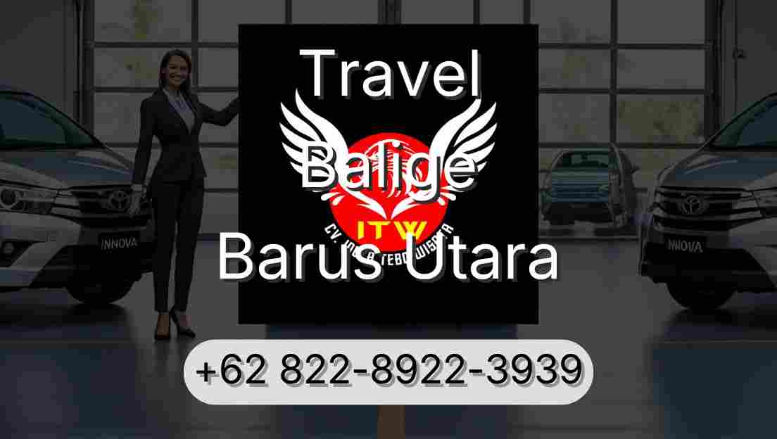 Travel Balige Barus Utara