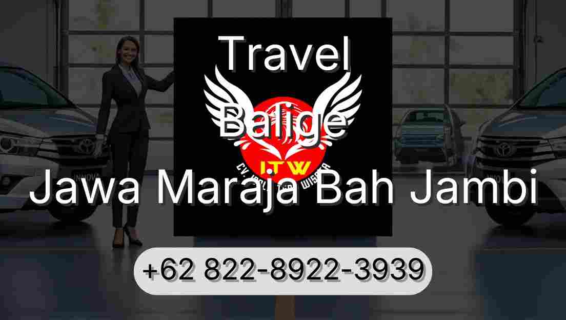 Travel Balige Jawa Maraja Bah Jambi