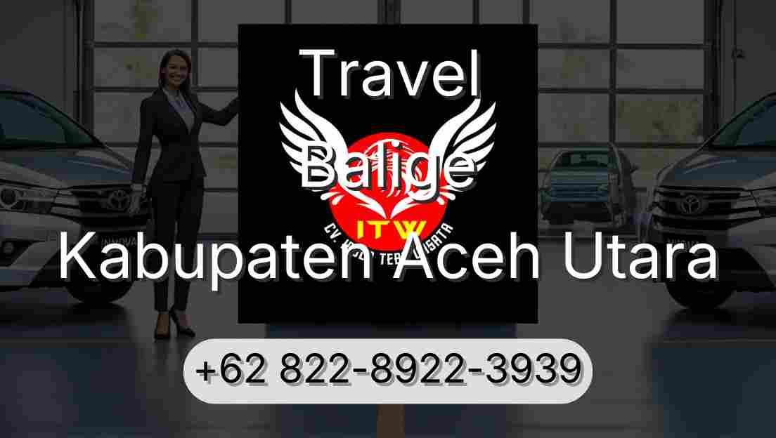 Travel Balige Kabupaten Aceh Utara