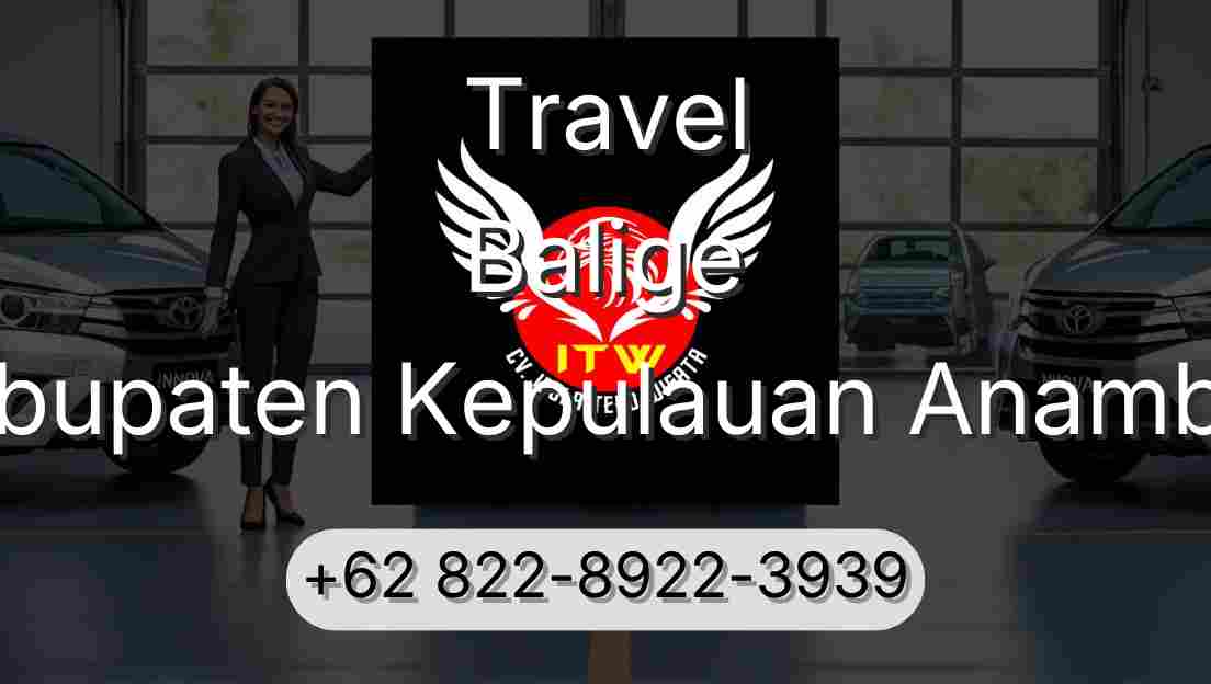 Travel Balige Kabupaten Kepulauan Anambas